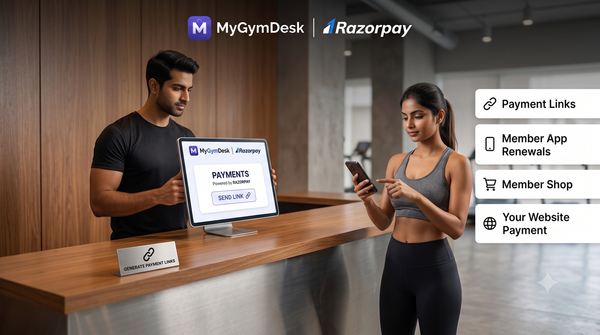 MyGymDesk × Razorpay: Get Your Gym's Official Payment Gateway in Minutes